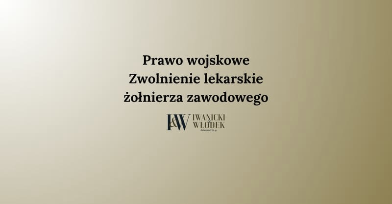 L4 w wojsku — ile wynosi wypłata na zwolnieniu?
